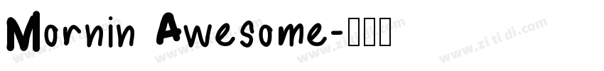 Mornin Awesome字体转换